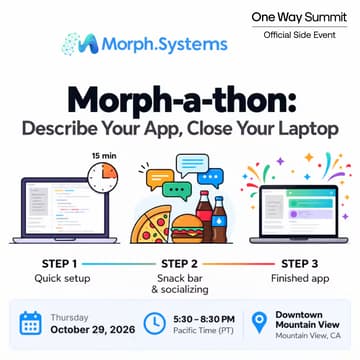 Cover Image for Morph-a-thon : Describe Your App, Close Your Laptop (One Way Summit - Side Event)