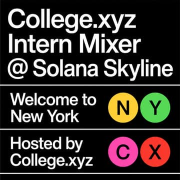 Cover Image for College.xyz Intern Mixer @ Solana Skyline