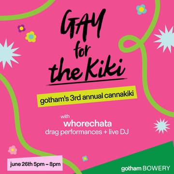 Cover Image for Gay for the Kiki at Gotham Bowery