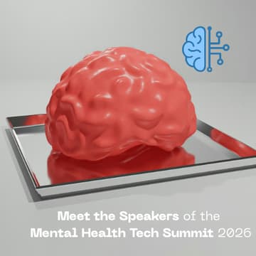 Cover Image for Meet the Speakers of the Mental Health Tech Summit 2026