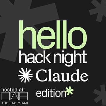 Cover Image for hack night v0.185 - Claude Code Edition - Wynwood