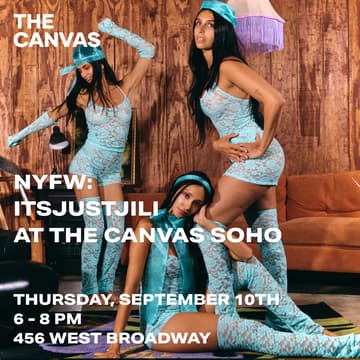 Cover Image for NYFW: ITSJUSTJILI LAUNCHES AT THE CANVAS SOHO