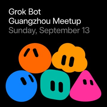 Cover Image for Grok Bot Meetup Guangzhou