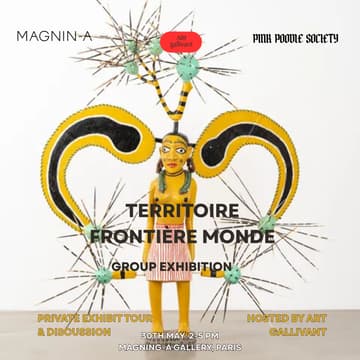 Cover Image for Paris | Private Exhibition Tour & Discussion | Territoire Frontière Monde