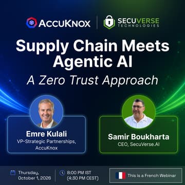 Cover Image for 🇫🇷 AccuKnox x Secuverse Webinar : Supply Chain Meets Agentic AI
