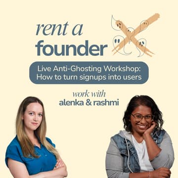 Cover Image for Live Anti-Ghosting Workshop: How to keep users interested after signup