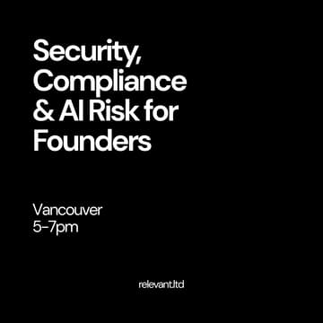 Cover Image for Security, Compliance & AI Risk for Founders