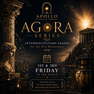 Cover Image for Agora Series: Interdisciplinary Salons for the New Renaissance #2