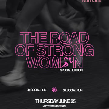 Cover Image for 020.RC - The Road Of Strong Women | Social Run w/ The Sisters Run Club