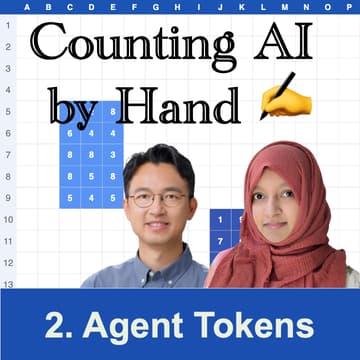 Cover Image for Counting AI by Hand ✍️ ~ 2. Agent Tokens