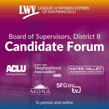 Cover Image for San Francisco Board of Supervisors, District 8 Candidate Forum