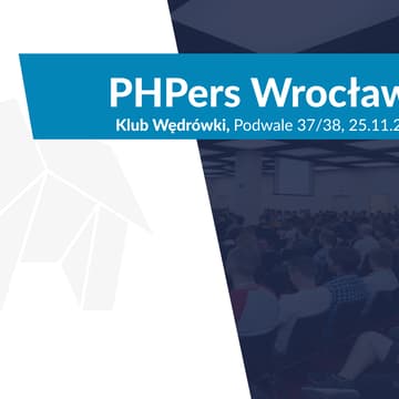 Cover Image for PHPers Wrocław #25