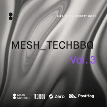Cover Image for Mesh x TechBBQ Vol. 3