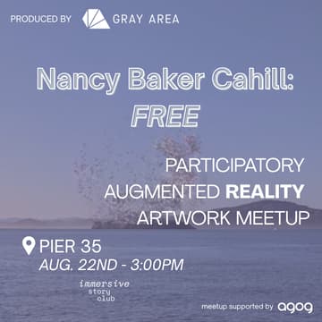 Cover Image for Meet Up @ Pier 35 to send a message in solidarity - AR artwork by Nancy Baker Cahill