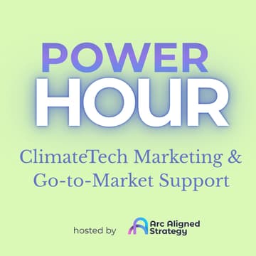 Cover Image for Power Hour - ClimateTech Marketing and Go-to-Market Support