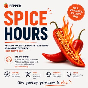 Cover Image for Pepper's Health Tech Spice Hours: Hands-on AI time