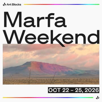 Cover Image for Art Blocks Marfa Weekend 2026