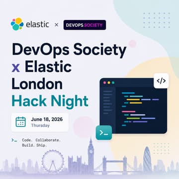 Cover Image for DevOps Society x Elastic London Hack Night