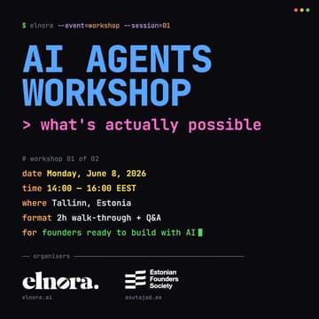 Cover Image for Elnora & EFS AI Workshop 1 — AI Agents: What's Actually Possible