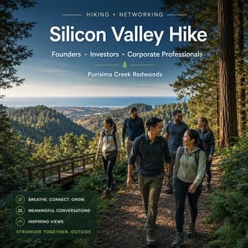 Cover Image for Silicon Valley Executive Hike: Founders, Investors & Tech Leaders