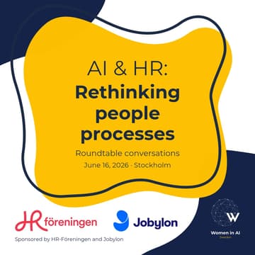 Cover Image for AI & HR: Rethinking the people processes | Women in AI Sweden x Sveriges HR-förening & Jobylon