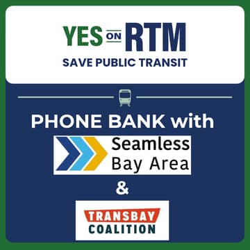 Cover Image for Solidarity Phonebank to help save transit in the San Francisco Bay Area!