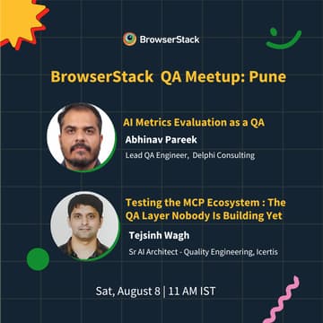 Cover Image for BrowserStack Meetup Pune: Unlocking Advanced AI QA & MCP Testing | Pune