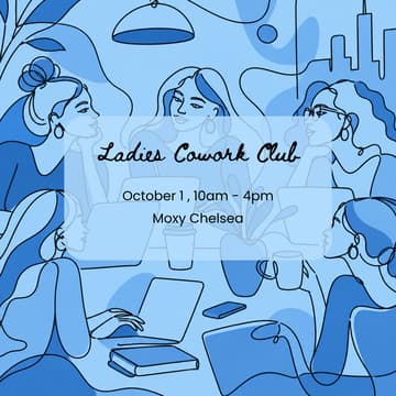 Cover Image for Ladies Coworking Day @ Moxy Chelsea