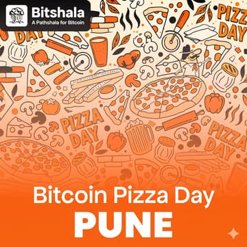 Cover Image for Bitcoin Pizza Day with Bitshala (Pune)