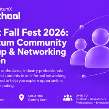 Cover Image for Qiskit Fall Fest 2026: Quantum Community Meetup & Networking Session