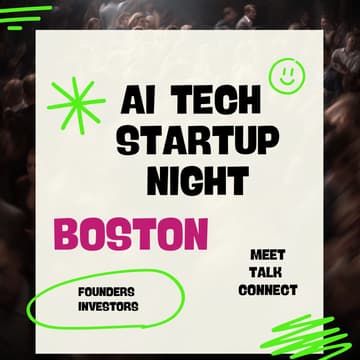 Cover Image for AI Tech & Startup Night,Pitch & Networking — Boston