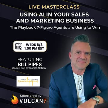 Cover Image for Using AI in your Sales and Marketing Business: The Playbook 7-Figure Agents are Using to Win with Bill Pipes