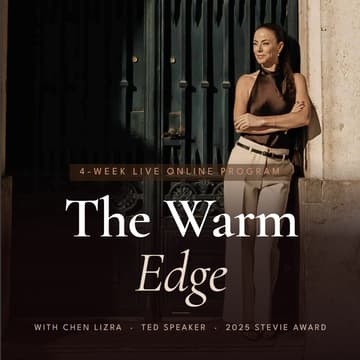 Cover Image for The Warm Edge — 4-Week Live Online Program with Chen Lizra