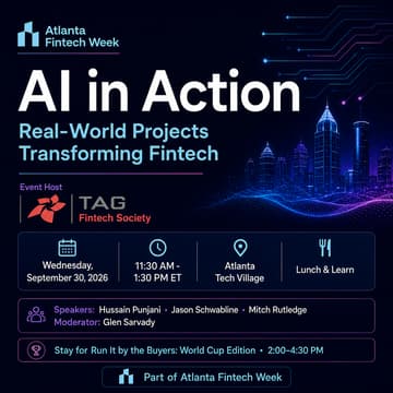 Cover Image for AI in Action: Real-World Projects Transforming Fintech presented by TAG Fintech Society