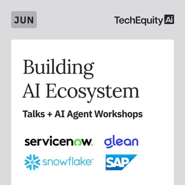 Cover Image for Building AI Ecosystem: Talks + AI Agent Workshops, Ft ServiceNow, Glean, SAP & Snowflake