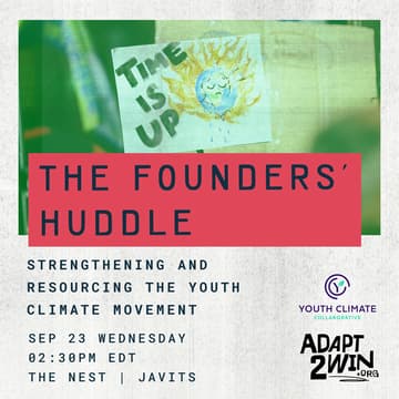 Cover Image for The Founders' Huddle: Strengthening and Resourcing the Youth Climate Movement