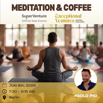 Cover Image for SV2026 Match deal flow with inner flow: morning meditation & coffee