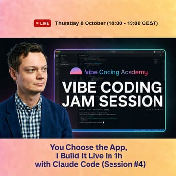 Cover Image for Vibe Coding Jam Session #4: You Choose the App, I Build It Live in 1h with Claude Code