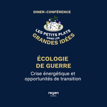 Cover Image for Les Petits Plats dans les Grandes Idées | Écologie de guerre - DATE TBC