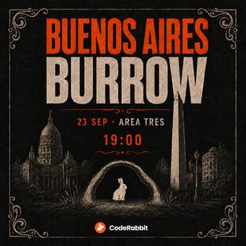 Cover Image for CodeRabbit Burrow Buenos Aires: Compartí lo que estás construyendo