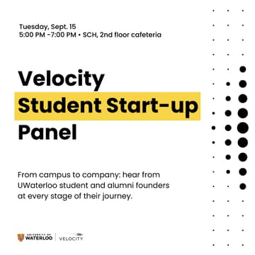 Cover Image for Velocity Student Start-up Panel - Waterloo Tech Week