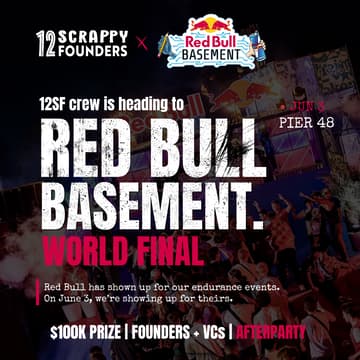 Cover Image for Red Bull Basement World Final with 12 Scrappy Founders