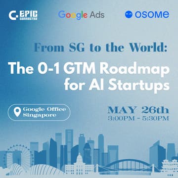 Cover Image for From SG to the World: The 0-1 GTM Roadmap for AI Startups