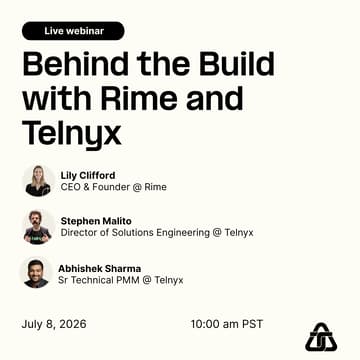 Cover Image for [webinar] Behind the Build with Rime and Telnyx