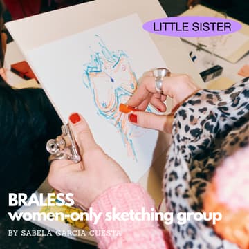 Cover Image for 🌸 BRALESS: Women-Only Sketching Group