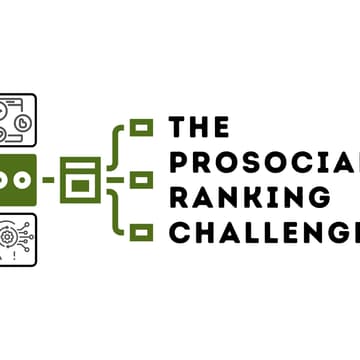 Cover Image for The Results of the Prosocial Ranking Challenge with Jonathan Stray
