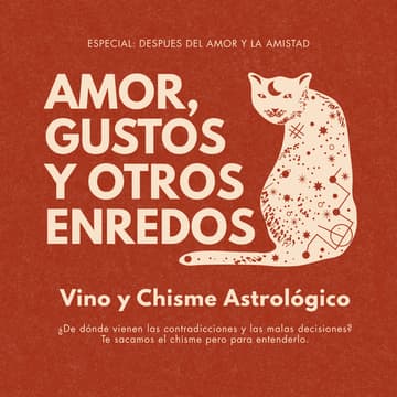 Cover Image for AMOR, GUSTOS Y OTROS ENREDOS: Vino y Chisme Astrológico.