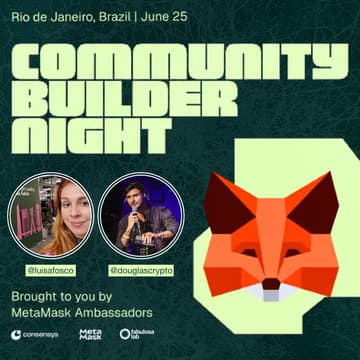 Cover Image for 🦊🇧🇷 MetaMask ✧ Community Builder Night Rio de Janeiro + Web3 Café ✧ Web Summit Rio after-event
