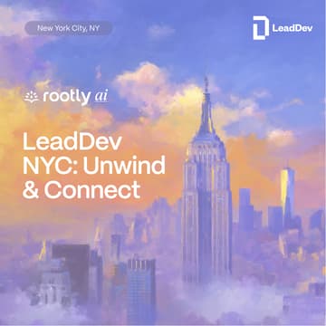 Cover Image for LeadDev NYC: Unwind & Connect