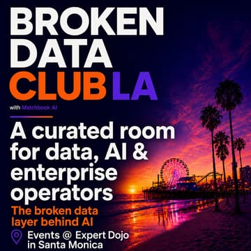 Cover Image for Broken Data Club LA with Matchbook AI